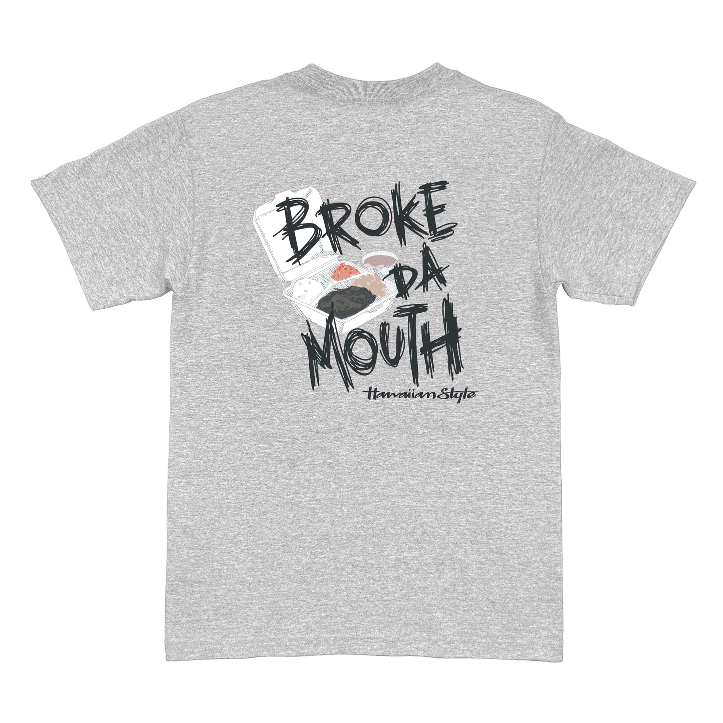 BROKE DA MOUTH TEE