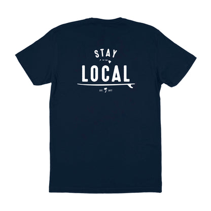 STAY LOCAL TEE